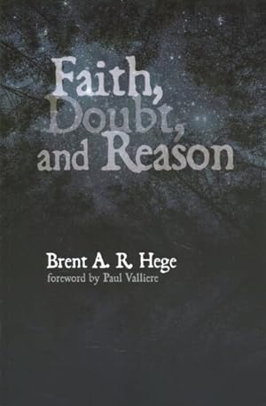 Image du vendeur pour Faith, Doubt, and Reason mis en vente par GreatBookPricesUK