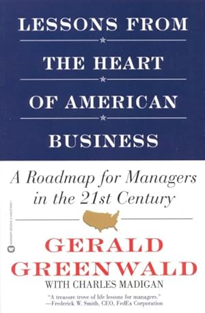 Image du vendeur pour Lessons from the Heart of American Business : A Roadmap for Managers in the 21st Century mis en vente par GreatBookPricesUK