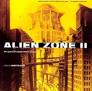 Immagine del venditore per Alien Zone II : The Spaces of Science-Fiction Cinema venduto da GreatBookPrices