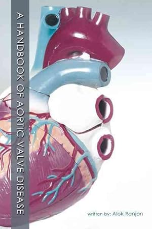 Imagen del vendedor de Handbook of Aortic Valve Disease a la venta por GreatBookPrices