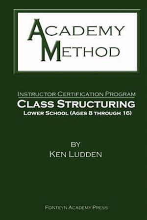 Seller image for Academy Method: Class Structuring Lower School for sale by GreatBookPrices