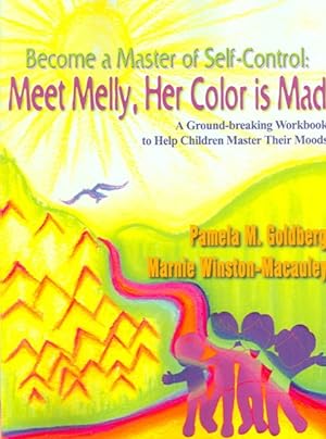 Seller image for Become a Master of Self-Control : Meet Melly, Her Color Is Mad for sale by GreatBookPrices