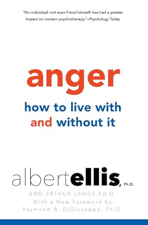 Seller image for Anger : How to Live With and Without It for sale by GreatBookPrices