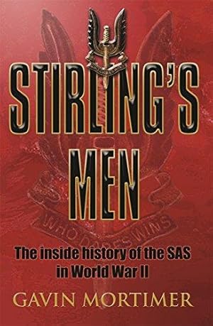 Immagine del venditore per Stirling's Men: The Inside History of the SAS inWorld War II (Cassell Military Paperbacks) venduto da WeBuyBooks