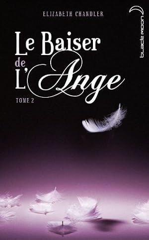 Le baiser de l'ange tome 2 : Soupçons