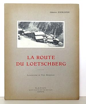 La route du Loetschberg.