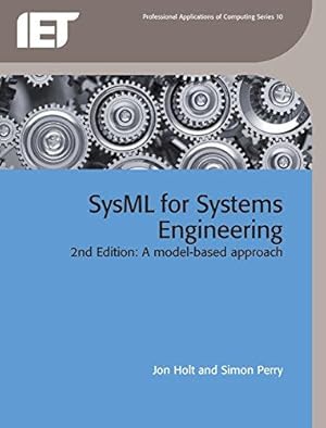 Seller image for SysML for Systems Engineering: A model-based approach (Computing and Networks) for sale by WeBuyBooks