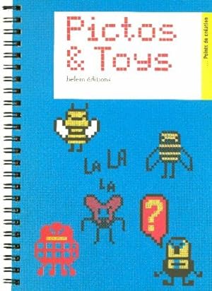Seller image for Pictos and Toys for sale by Dmons et Merveilles