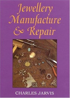 Immagine del venditore per Jewellery Manufacture and Repair venduto da WeBuyBooks