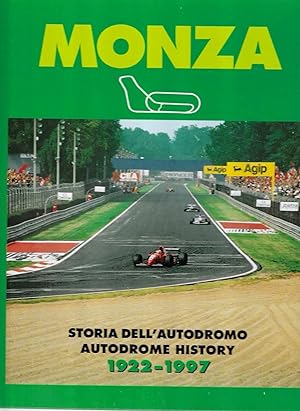 Monza : Storia dell'Autodromo - Autodrome History 1922 - 1997