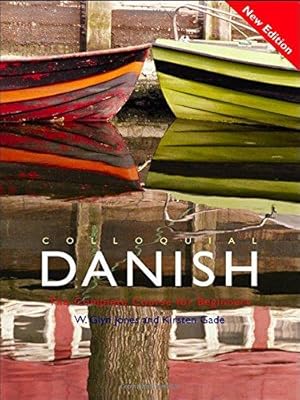 Seller image for Colloquial Danish: The Complete Course for Beginners (Colloquial Series) for sale by WeBuyBooks