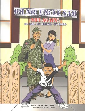 Seller image for Oh No! Uncle Sam Not Again! : My Dad - My Friend - My Hero for sale by GreatBookPricesUK