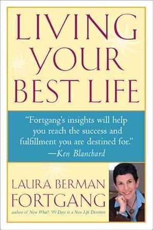 Seller image for Living Your Best Life : Discover Your Life's Blueprint for Success for sale by GreatBookPricesUK