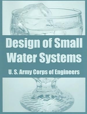 Bild des Verkufers fr Design Of Small Water Systems zum Verkauf von GreatBookPrices