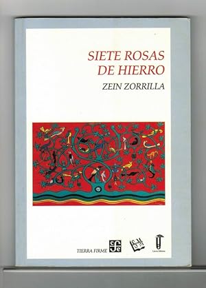 Siete rosas de hierro.