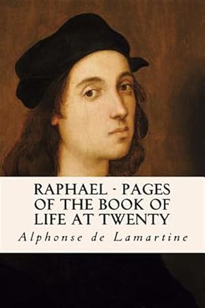 Imagen del vendedor de Raphael - Pages of the Book of Life at Twenty a la venta por GreatBookPrices