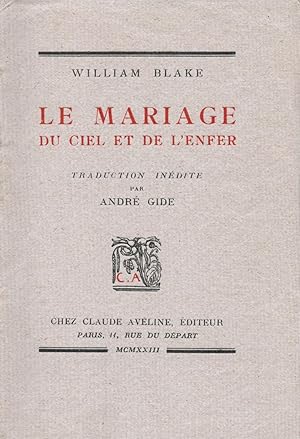 Image du vendeur pour Le Mariage du Ciel et de l'Enfer. Traduction indite par Andr Gide. mis en vente par Librairie Jean-Yves Lacroix