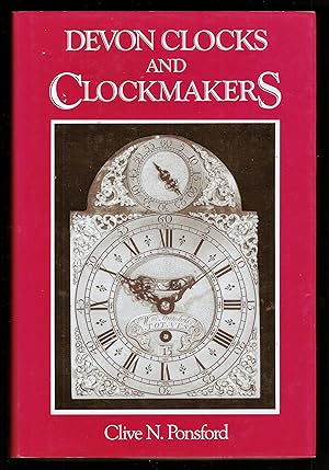 Seller image for Devon Clocks and Clockmakers. for sale by Chaucer Bookshop ABA ILAB