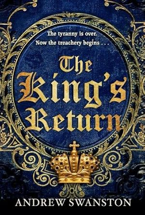 Image du vendeur pour The King's Return: (Thomas Hill 3) (Thomas Hill Novels, 3) mis en vente par WeBuyBooks