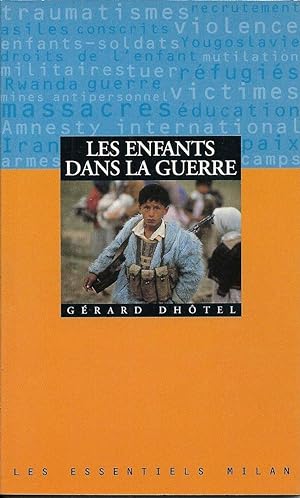 Seller image for Les Essentiels Milan: Les Enfants Dans LA Guerre for sale by Dmons et Merveilles