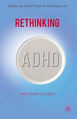 Bild des Verkufers fr Rethinking ADHD: From Brain to Culture zum Verkauf von WeBuyBooks