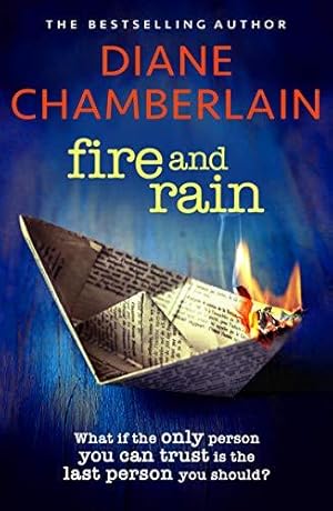 Seller image for Fire and Rain: A scorching, page-turning novel you won't be able to put down for sale by WeBuyBooks