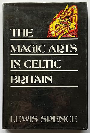 Seller image for The Magic Arts In Celtic Britain (Celtic interest) for sale by Midian Books