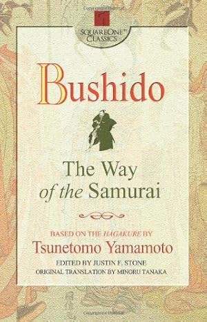 Image du vendeur pour Bushido: The Way of the Samurai (Square One Classics) mis en vente par WeBuyBooks