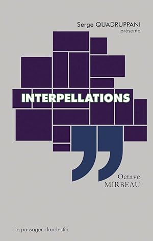 Image du vendeur pour Interpellations mis en vente par Dmons et Merveilles