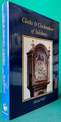 Bild des Verkufers fr CLOCKS & CLOCKMAKERS OF SALISBURY: 600 Years of Skill and Invention (Signed Copy) zum Verkauf von Chaucer Bookshop ABA ILAB