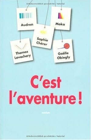 c est l aventure