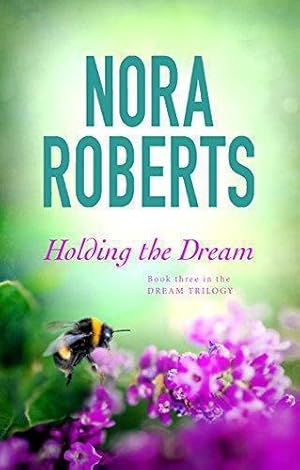 Seller image for Holding The Dream: Number 2 in series (Dream Trilogy) for sale by WeBuyBooks