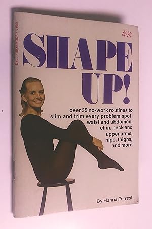 Shape up!