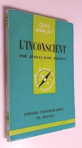 L'Inconscient : Par Jean-Claude Filloux,. 9e édition