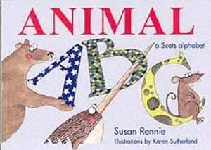 Bild des Verkufers fr Animal ABC: [a Scots Alphabet] (Itchy Coo) zum Verkauf von WeBuyBooks