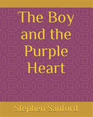 Image du vendeur pour The Boy and the Purple Heart mis en vente par GreatBookPrices