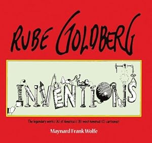 Bild des Verkufers fr Rube Goldberg: Inventions! zum Verkauf von WeBuyBooks