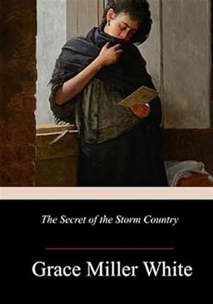 Image du vendeur pour Secret of the Storm Country mis en vente par GreatBookPrices