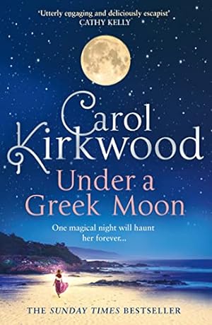 Bild des Verkufers fr Under A Greek Moon: The perfect escapist read from the Sunday Times bestseller zum Verkauf von WeBuyBooks