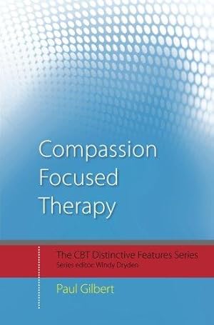 Immagine del venditore per Compassion Focused Therapy: Distinctive Features (CBT Distinctive Features) venduto da WeBuyBooks