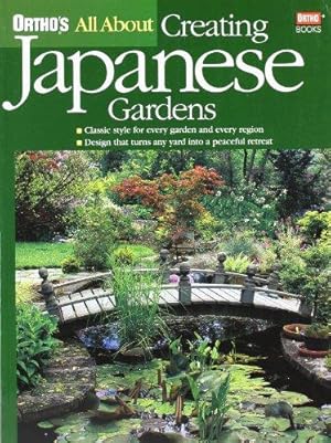 Seller image for All About Creating Japanese Gardens (Ortho's All About Gardening) for sale by WeBuyBooks