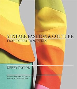 Seller image for Vintage Fashion & Couture: From Poiret to McQueen for sale by WeBuyBooks