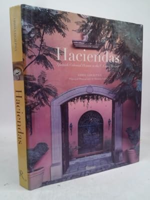 Seller image for Haciendas: Spanish Colonial Houses in the U.S. and Mexico for sale by ThriftBooksVintage