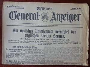 Essener General-Anzeiger. 2. (Sonder)-Ausgabe. 1. November 1914. Schlagzeile: Ein deutsches Unter...