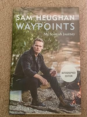 Waypoints: My Scottish Journey (Autographed Edition)