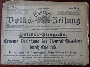 Essener Volks-Zeitung. Sonder-Ausgabe. 31. August 1914. Schlagzeile: Erneute Verletzung der Neutr...