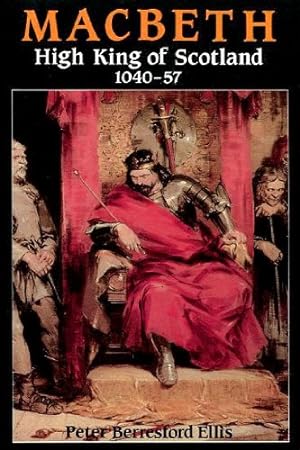 Seller image for Macbeth: High King of Scotland, 1040-57 for sale by WeBuyBooks