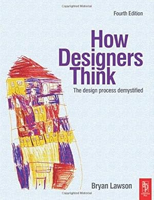 Seller image for How Designers Think: The Design Process Demystified for sale by WeBuyBooks