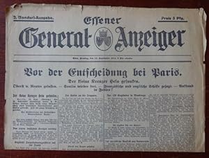 Essener General-Anzeiger. 2. (Sonder)-Ausgabe. 14. September 1914. Schlagzeile: Vor der Entcheidu...