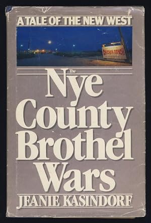 The Nye County Brothel Wars: A Tale of the New West